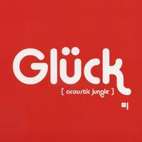 Glück - Acoustic Jungle 1