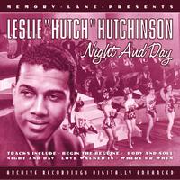 Leslie "Hutch" Hutchinson - Night And Day