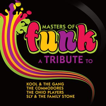 Déjà Vu - Masters of Funk: A Tribute to Kool & the Gang, The Commodores, The Ohio Players and Sly & The Family Stone