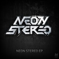 Neon Stereo - Neon Stereo EP