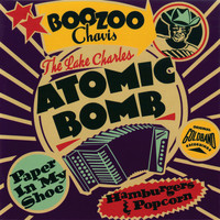Boozoo Chavis - The Lake Charles Atomic Bomb (Original Goldband Recordings)