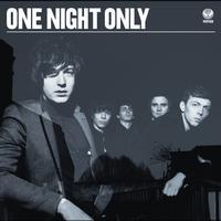 One Night Only - One Night Only (International Version)