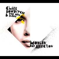 Clare Bowditch - Modern Day Addiction