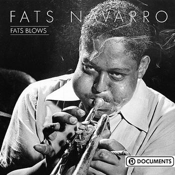 Fats Navarro - Fats Blows