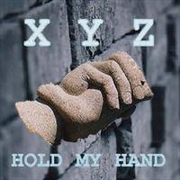 XYZ - Hold My Hand