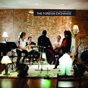 The Foreign Exchange - Dear Friends: An Evening With The Foreign Exchange