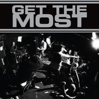 Get the Most - S / T (Explicit)