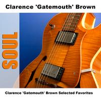 Clarence 'Gatemouth' Brown - Clarence 'Gatemouth' Brown Selected Favorites