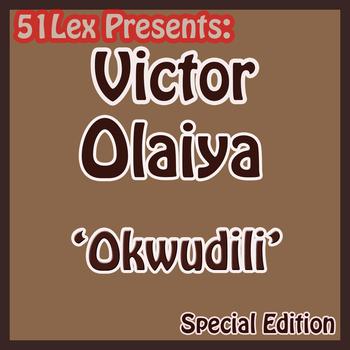 Victor Olaiya - 51 Lex Presents Okwudili