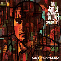 The James Taylor Quartet - Get Organised