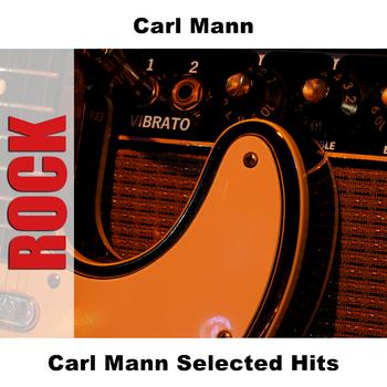 Carl Mann - Carl Mann Selected Hits