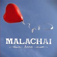 Malachai - Anne
