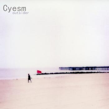 Cyesm - Outsider