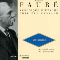 Veronique Dietschy, Philippe Cassard - Faure: Melodies
