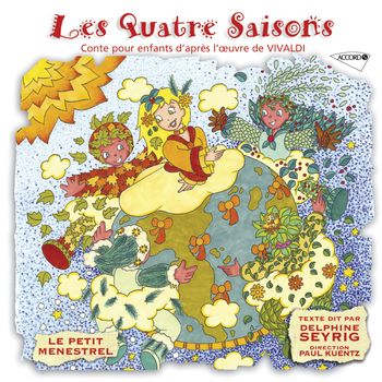 Delphine Seyrig - Le Petit Ménestrel: Les quatre saisons -Conte pour enfants d'après l'oeuvre de Vivaldi
