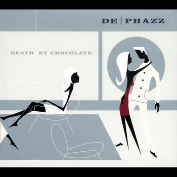 De-Phazz - Death By Chocolate