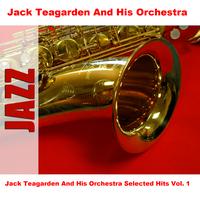 Jack Teagarden And His Orchestra - Jack Teagarden And His Orchestra Selected Hits Vol. 1