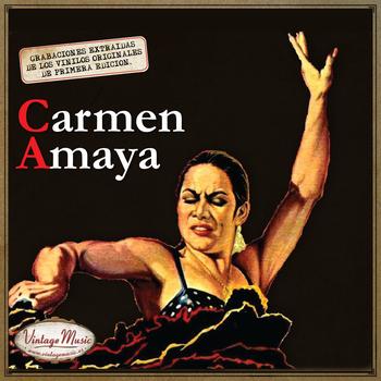 Carmen Amaya - Canciones Con Historia: Carmen Amaya