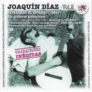 Joaquín Díaz - Joaquín Díaz Vol.2. Esperando al Estéreo (1960). Sus Primeras Grabaciones