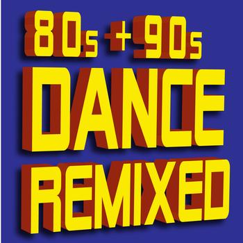 Ultimate Dance Hits - 80s + 90s Dance Remixed