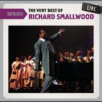 Richard Smallwood - Setlist: The Very Best Of Richard Smallwood LIVE