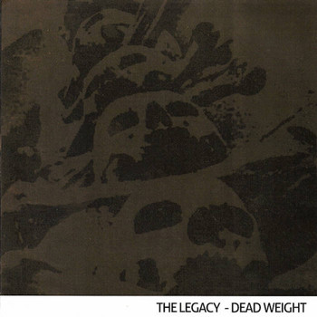 The Legacy - Dead Weight