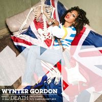Wynter Gordon - Til Death