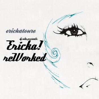 Erickatoure - Ericka reWorked! (Explicit)