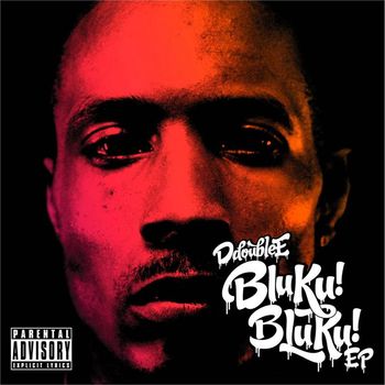 D Double E - Bluku! Bluku! (Explicit)
