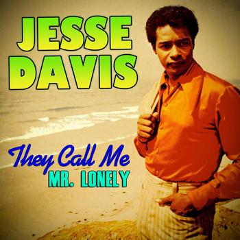 Jesse Davis - They Call Me Mr. Lonely