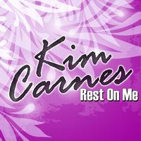 Kim Carnes - Rest On Me
