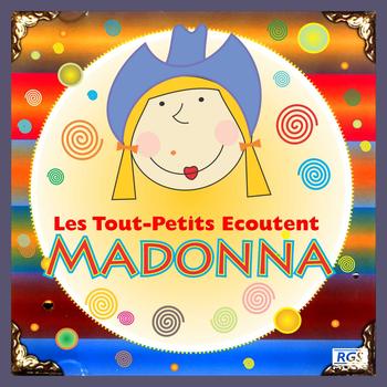 Sweet Little Band - Les Tout - Petits Ecoutent Madonna