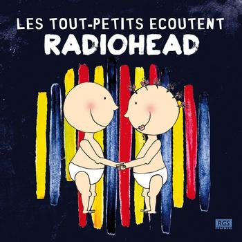 Sweet Little Band - Les Tout -  Petits Ecoutent Radiohead