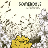 Somerdale - Brighter Than Before