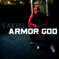 Vakill - Armor of God (Explicit)