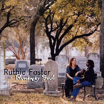 Ruthie Foster - Runaway Soul
