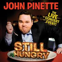 John Pinette - Still Hungry