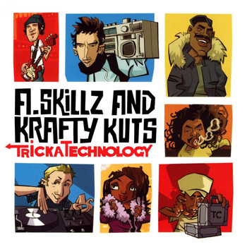 A. Skillz & Krafty Kuts - Tricka Technology