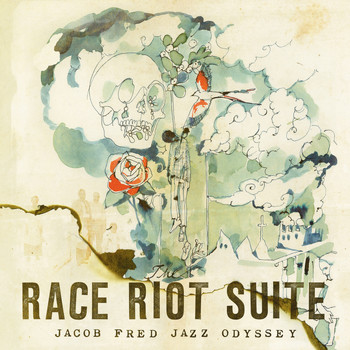 Jacob Fred Jazz Odyssey - Race Riot Suite