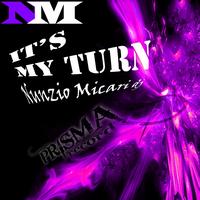 Nunzio Micari - It's My Turn