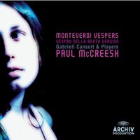 Gabrieli, Paul McCreesh - Monteverdi: Vespers 1610