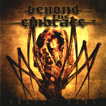 Beyond The Embrace - Insect Song