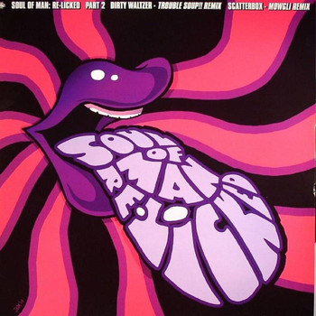 Soul Of Man - Re:Licked Sampler 2