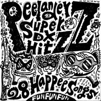 Peelander-Z - Super DX Hitz