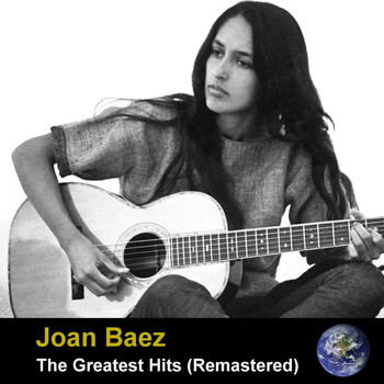 Joan Baez - The Greatest Hits (Remastered)