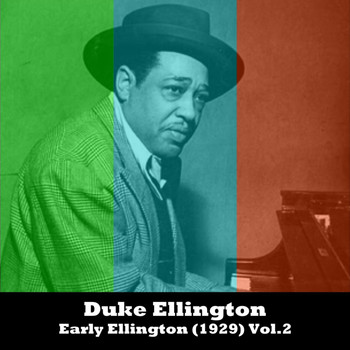 Duke Ellington - Early Ellington (1929) Vol.2