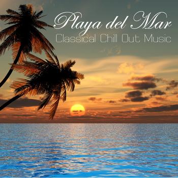 Chill Out Music Café - Playa del Mar - Ibiza Classic Chillout Music Cafe, Classical Chill Out Music