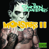 Swollen Members, Madchild - Monsters II (Explicit)