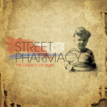 Street Pharmacy - The Legacy Of Rudy
