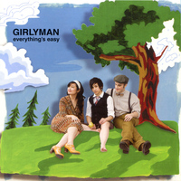 Girlyman - Everything's Easy